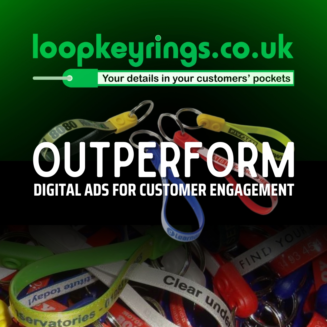 How Ad Loop Keyrings Outperform Digital Ads in Customer Engagement